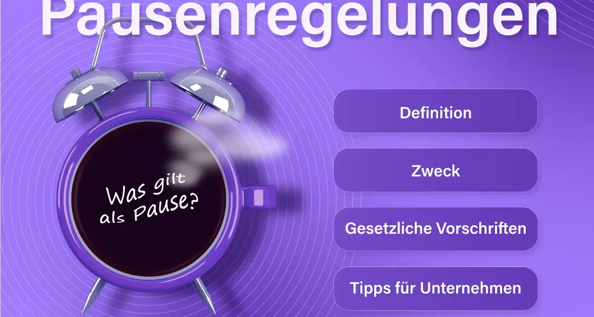Pausenregelungen: Was gilt als Pause? Erfahren Sie, ob und wie werden Pausen bezahlt, welche gesetzlichen Vorschriften es gibt und Tipps für Unternehmen.