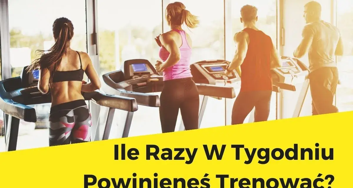 Ile razy ćwiczyć w tygodniu? Odkryj swój idealny plan treningowy