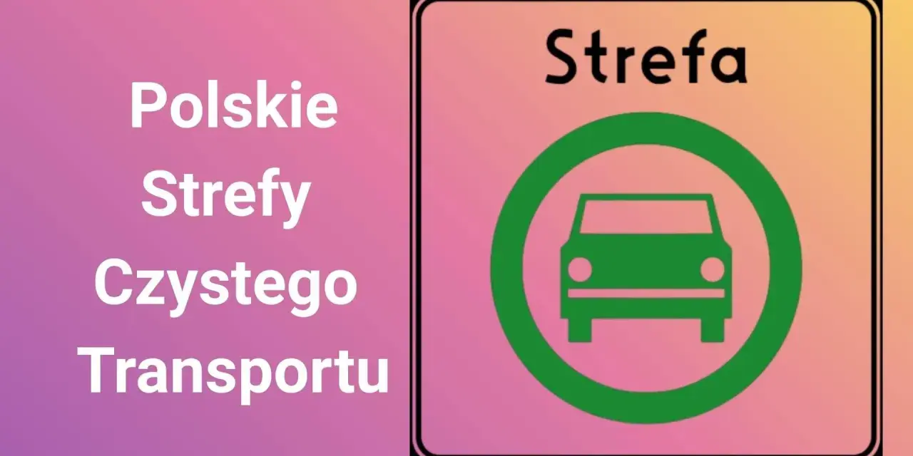 Polskie strefy czystego transportu chronią powietrze. Znak informuje o wjeździe do takiej strefy.