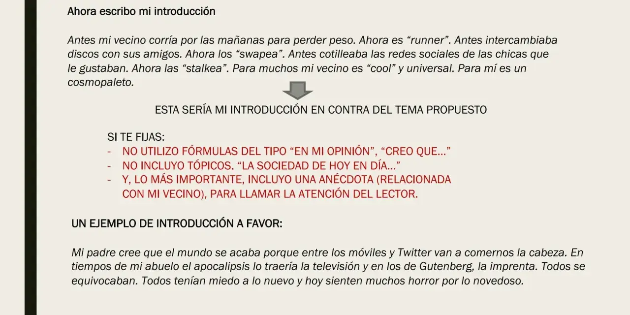 Ejemplo de cómo hacer un texto argumentativo: una introducción personal sobre un vecino y un ejemplo a favor.