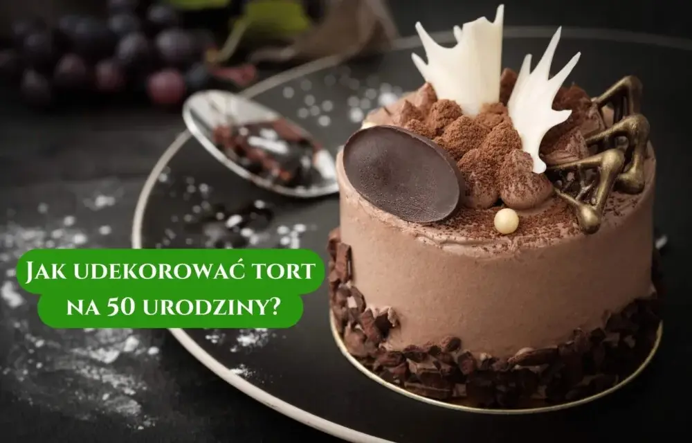 Dekoracja tortu na 50. urodziny: pomysły, które zachwycą!