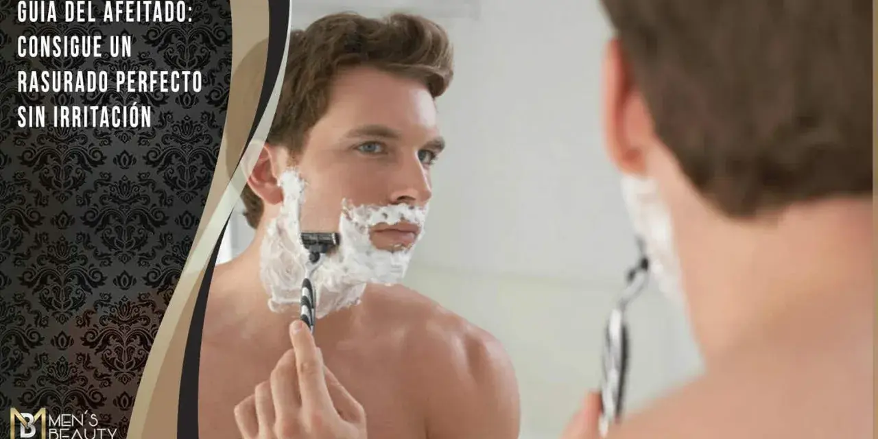 Guía del afeitado: hombre con espuma y maquinilla, buscando la dirección correcta para un rasurado perfecto sin irritación.