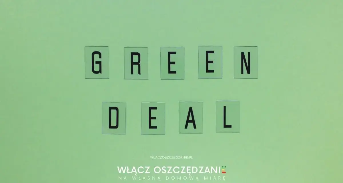 Kiedy wprowadzono zielony ład? Poznaj kluczowe daty i znaczenie