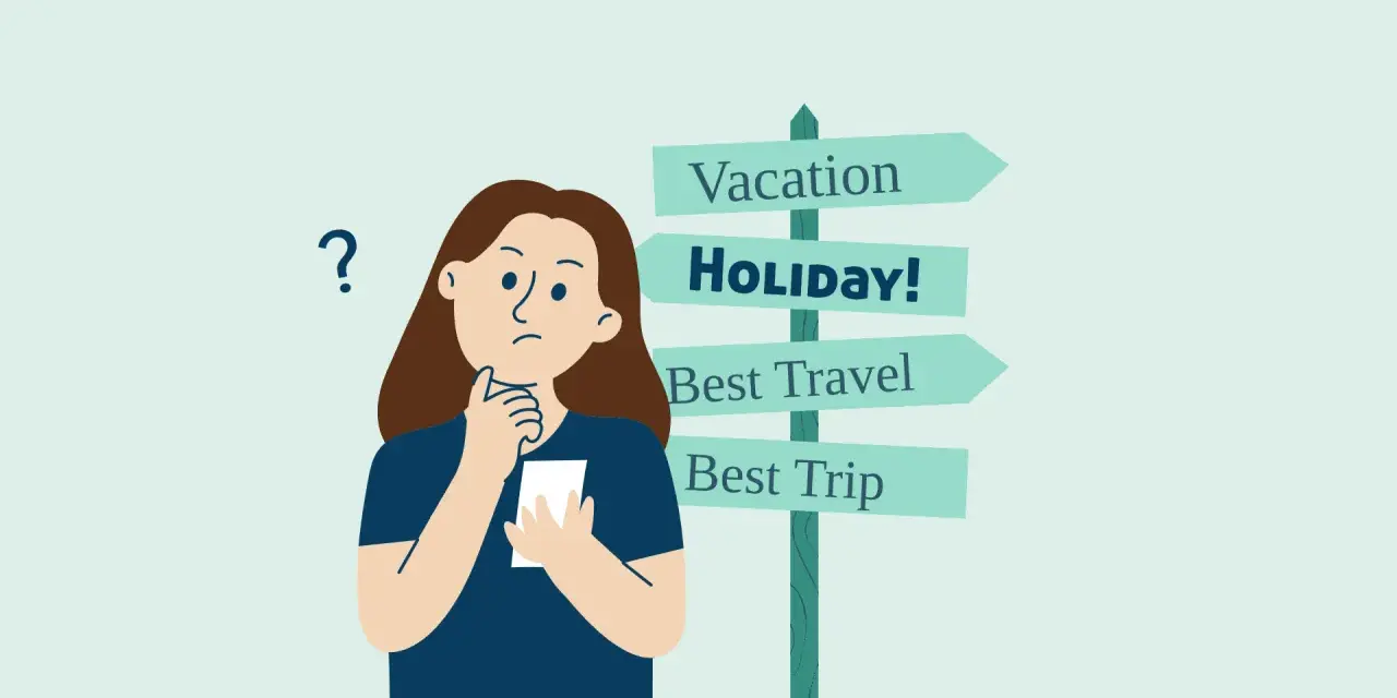 Frau überlegt, wohin sie im Urlaub in der Probezeit fahren soll. Ein Wegweiser zeigt "Vacation", "Holiday!", "Best Travel", "Best Trip".