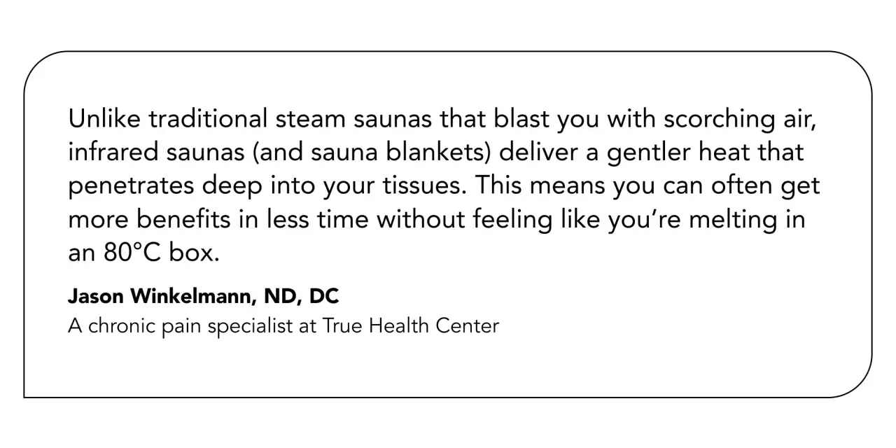 Discover the infrared body wrap benefits: gentler heat penetrates tissues for more benefits in less time, unlike scorching steam saunas.