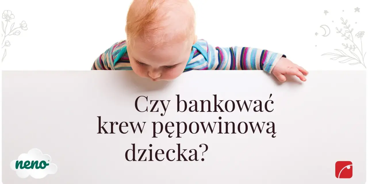 Niemowlę pochyla się nad planszą z pytaniem: "Czy bankować krew pępowinową dziecka?".