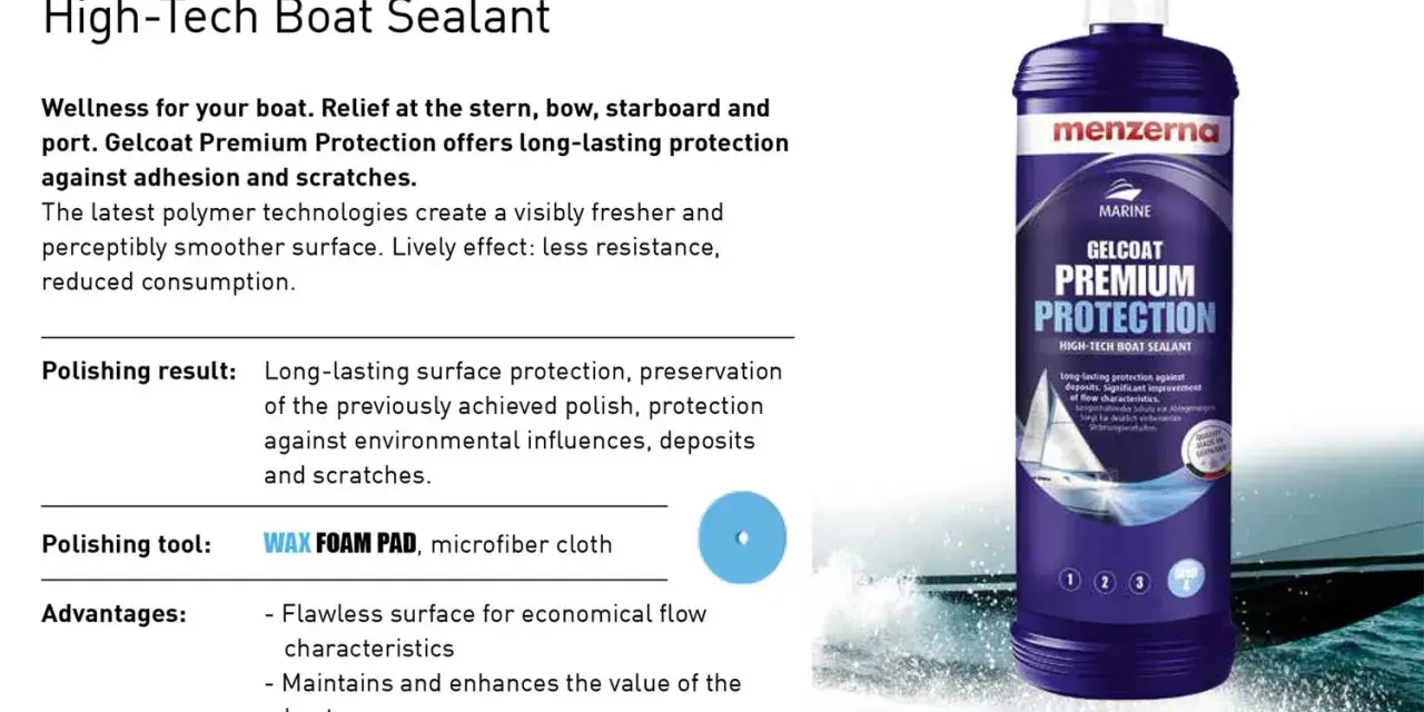 Menzerna Gelcoat Premium Protection, en högteknologisk båtförsegling som ger långvarigt skydd mot vidhäftning och repor.