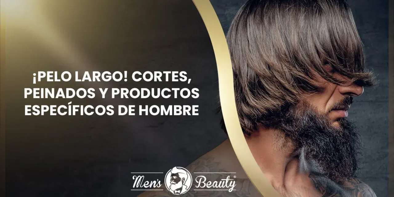Hombre con pelo largo y barba. Cortes, peinados y productos específicos para el cuidado del pelo largo del hombre.