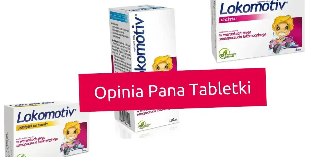 Opakowania Lokomotiv, suplement diety na złe samopoczucie lokomocyjne. Dawkowanie dla dzieci.
