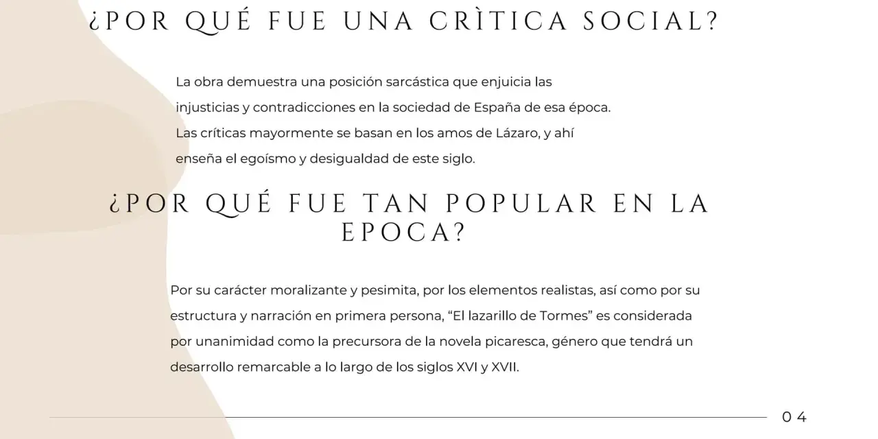 Resumen del Lazarillo de Tormes: crítica social, egoísmo y desigualdad. Su popularidad se debe a su carácter moralizante y realista, precursor de la novela picaresca.