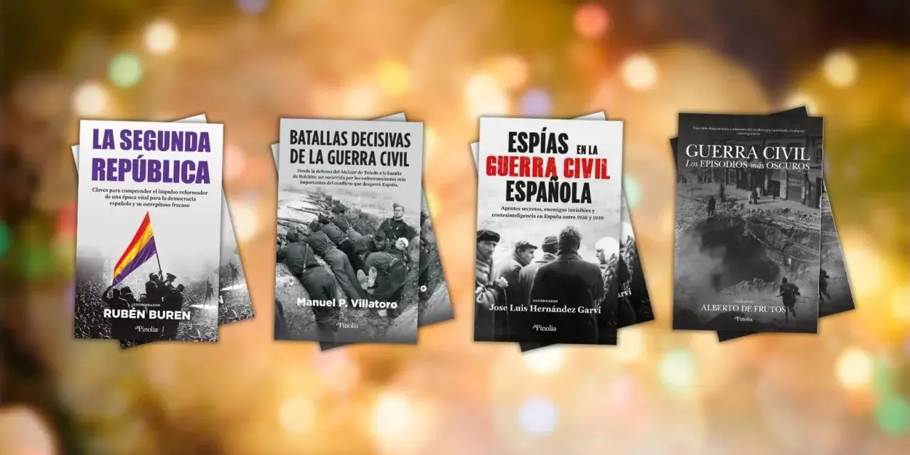 Libros sobre la guerra civil española resumen: "La Segunda República", "Batallas Decisivas", "Espías en la Guerra Civil Española" y "Guerra Civil: Los Episodios más Oscuros".