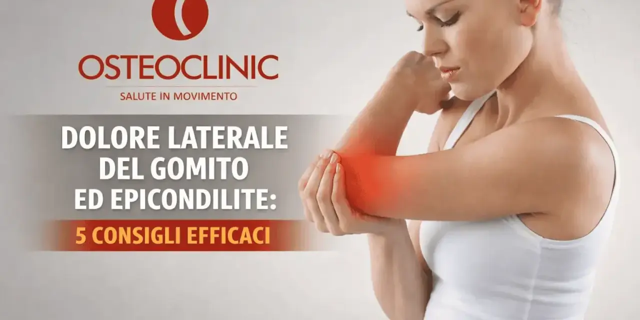 Donna con dolore al gomito, evidenziato in rosso. Il testo parla di epicondilite e consigli efficaci.