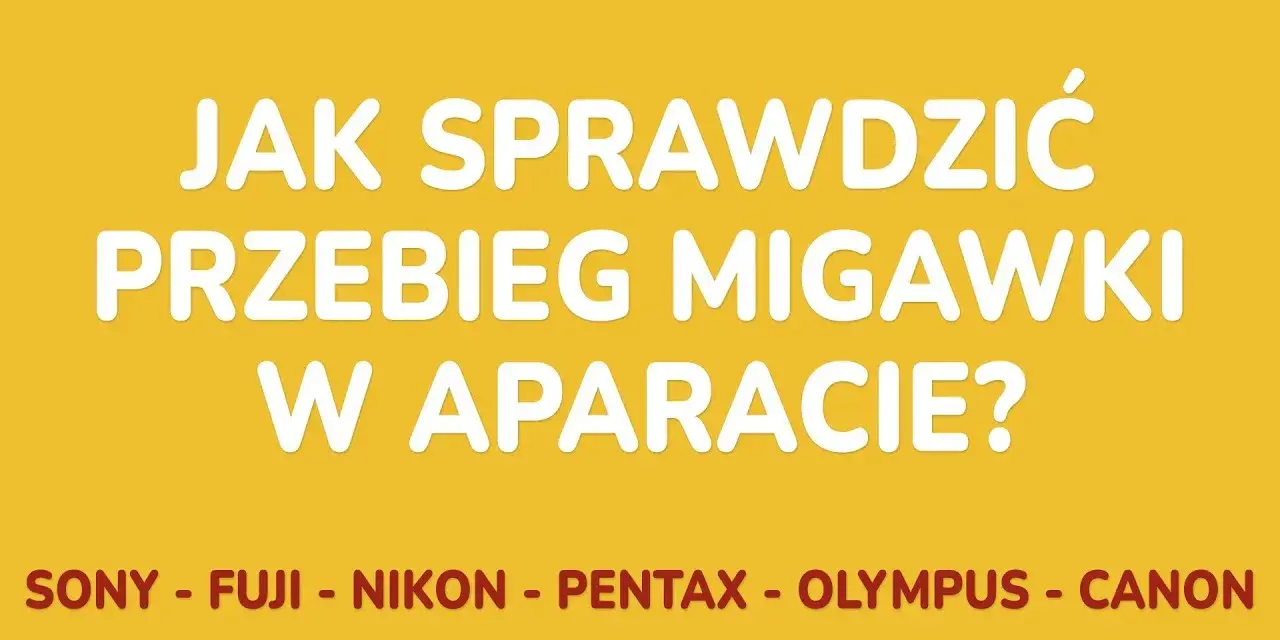 Jak sprawdzić przebieg aparatu Canon i uniknąć kosztownych napraw