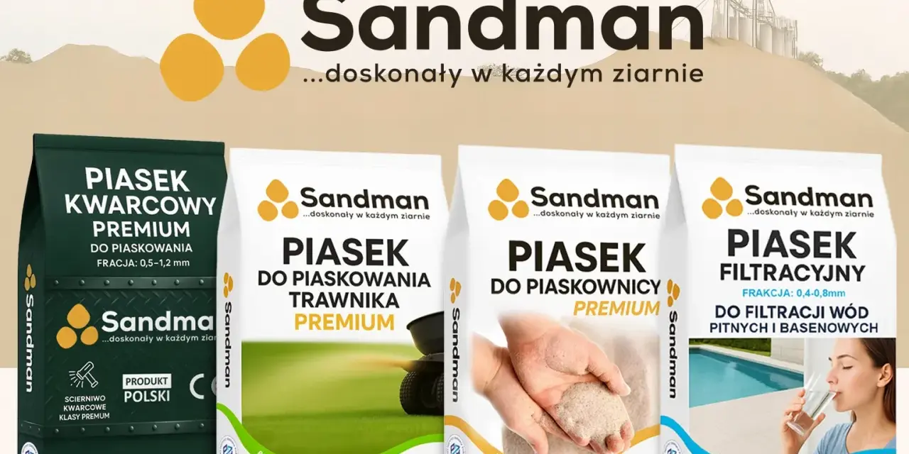 Cztery worki piasku Sandman: kwarcowy do piaskowania, do trawnika, do piaskownicy i filtracyjny. Jaki piasek do piaskownicy wybrać?