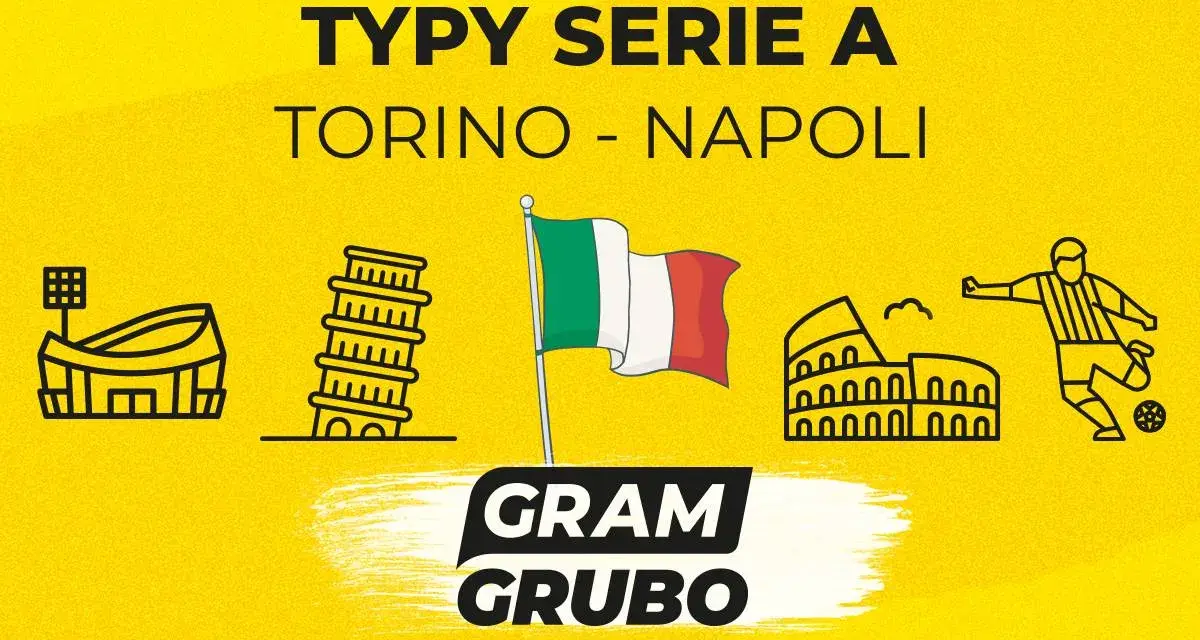 Typy Serie A: Torino – Napoli. Ikony włoskich zabytków i piłkarz.