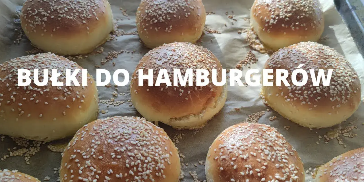 Jak podgrzać bułki do hamburgerów w piekarniku, by były chrupiące?