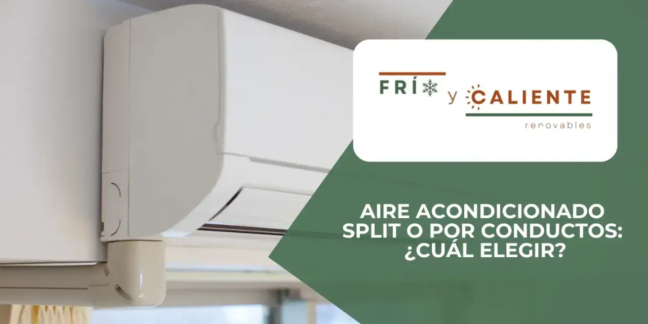 Unidad interior de aire acondicionado split. ¿Buscas aire acondicionado split o por conductos?