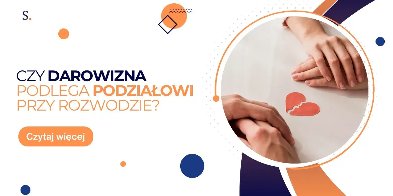 Jak darowizna męża dla żony wpływa na rozwód i podział majątku