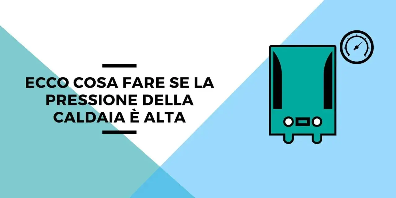 Ecco cosa fare se la pressione della caldaia è alta: un'illustrazione stilizzata di una caldaia con un manometro indica il problema.