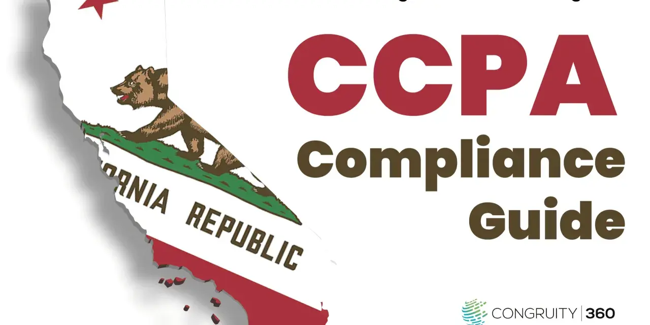 California map with bear, "Automating Consumer Data Rights CCPA Compliance Guide" text. Learn the CCPA meaning and how to comply.