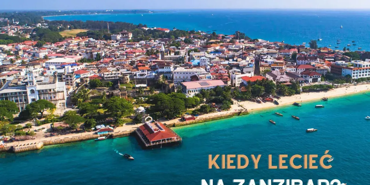 Zanzibar pogoda: malownicze miasto nad turkusowym morzem, pełne łodzi i słońca. Idealne miejsce na wakacje.