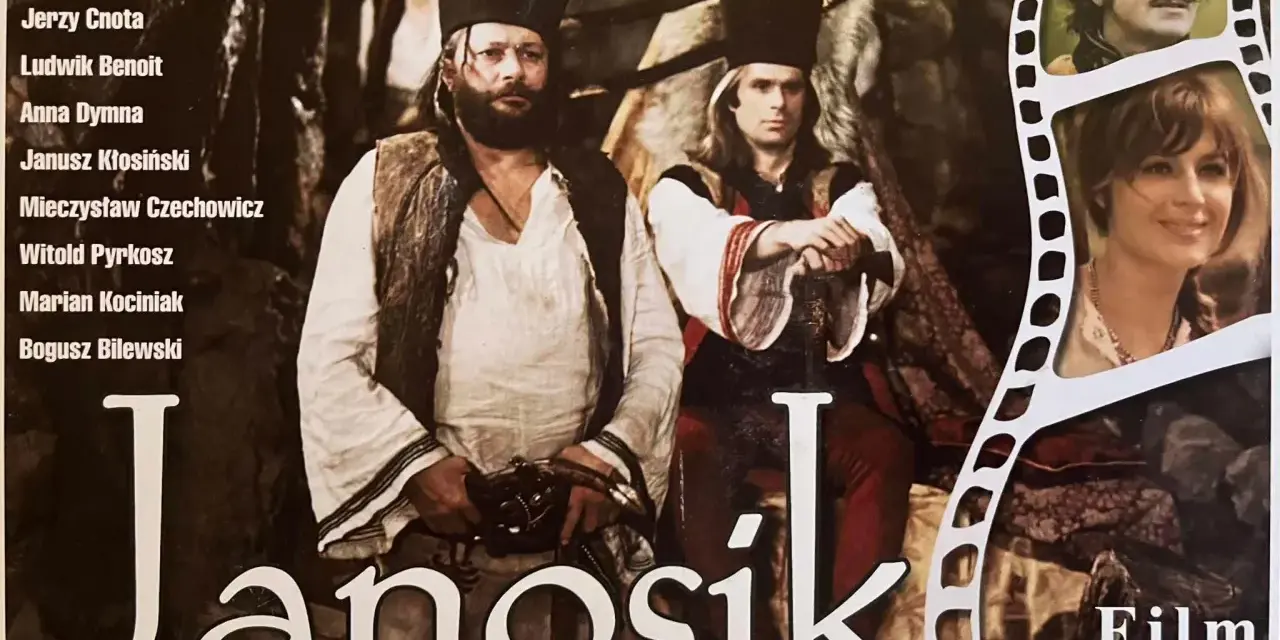 Plakat filmu "Janosik" w reżyserii Jerzego Passendorfera. Marek Perepeczko i Jerzy Cnota w rolach głównych.