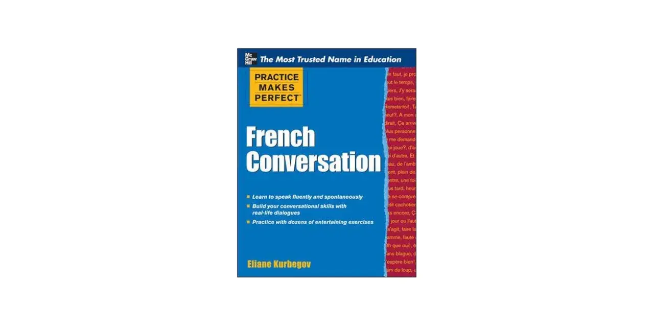Libro "French Conversation" de Eliane Kurbegov. Aprende a hablar francés fluidamente y practica diálogos. ¿Donde estais en francés? ¡Este libro te ayuda!