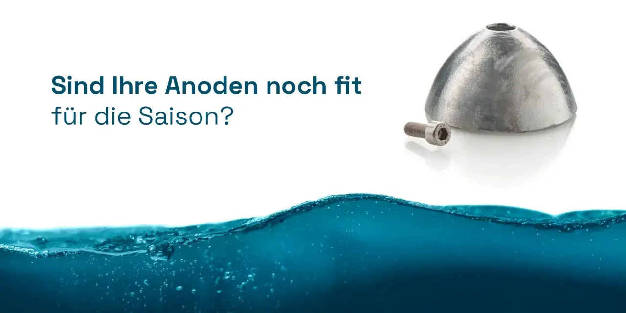 Opferanode für Ihr Boot: Sind die Anoden noch fit für die Saison? Schutz vor Korrosion im Wasser.