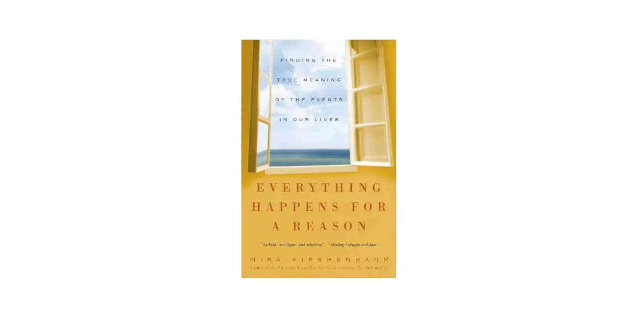 Book cover: "Everything Happens for a Reason" by Mira Kirshenbaum. A window opens to a serene ocean view, suggesting that everything happens for a reason.