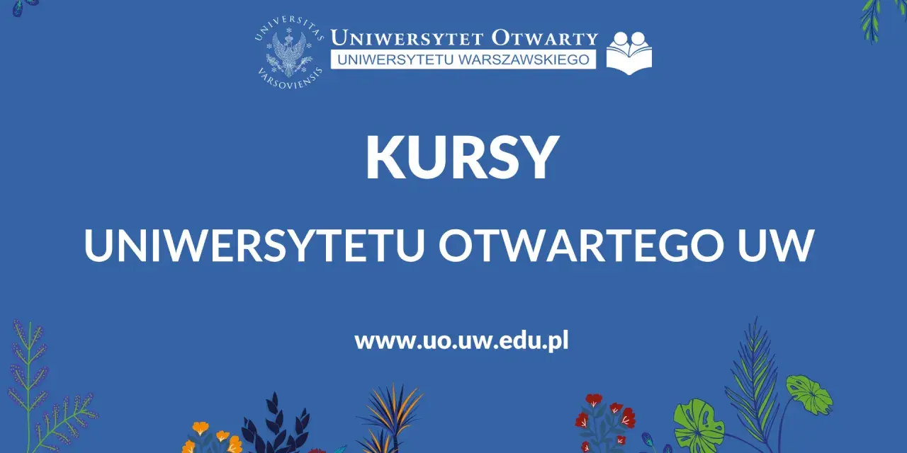 Uniwersytet warszawski kursy – nie przegap najlepszych ofert edukacyjnych