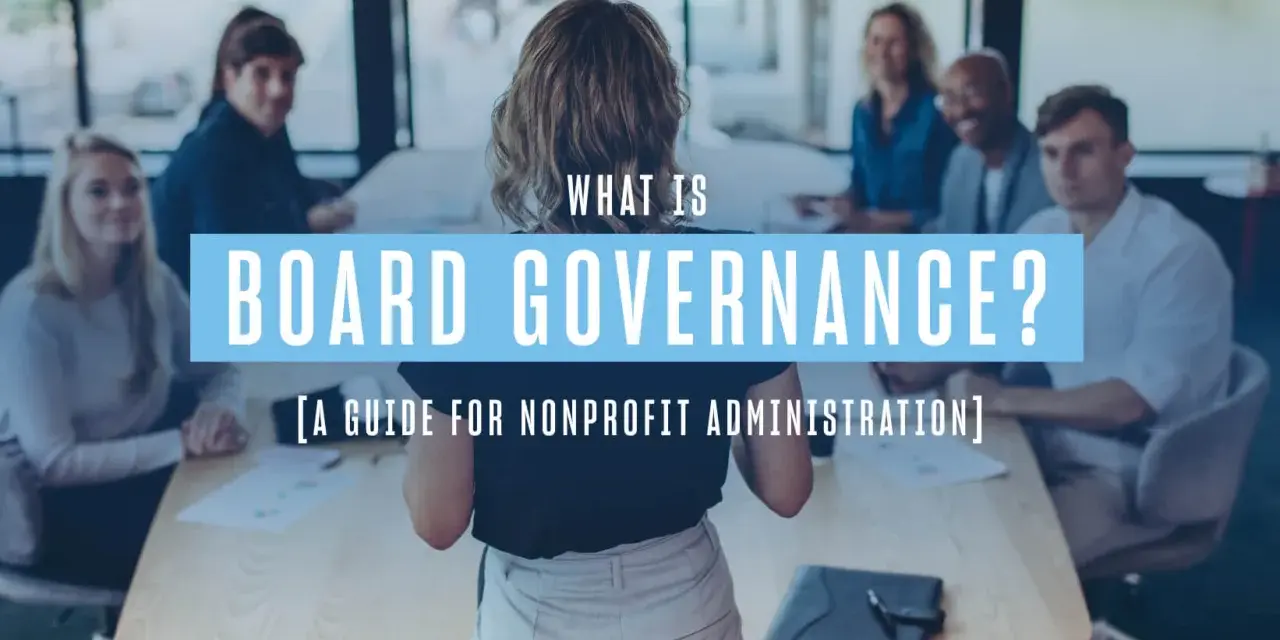 A group discusses board governance, a guide for nonprofit administration, in a meeting.