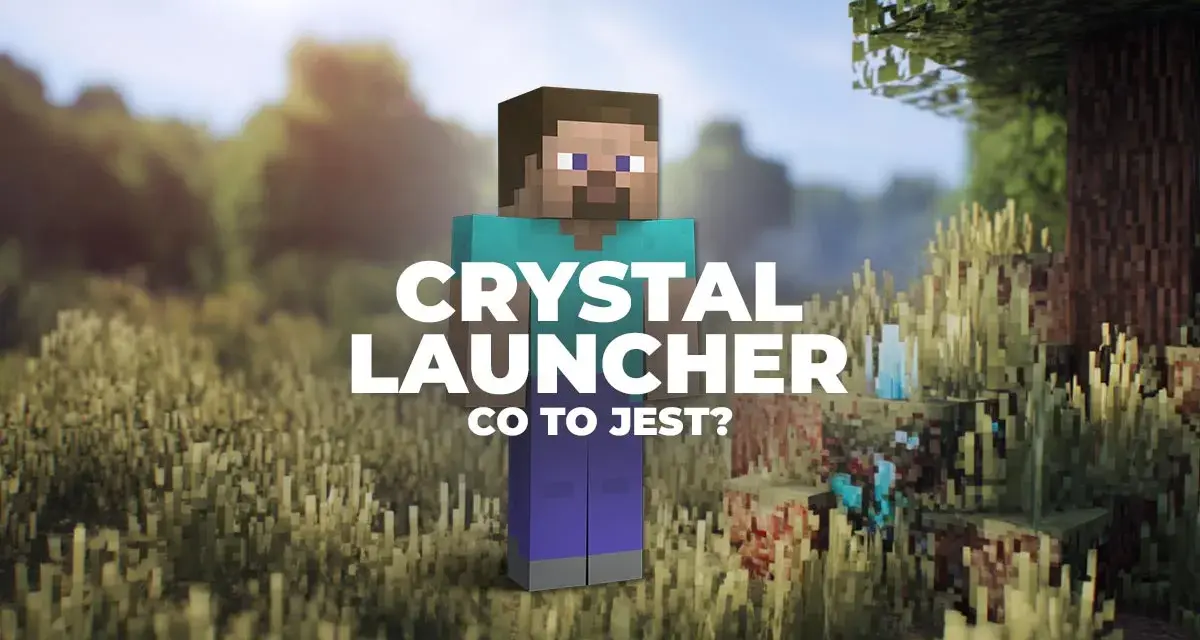 Mody Minecraft Crystal Launcher: Jak łatwo zainstalować?
