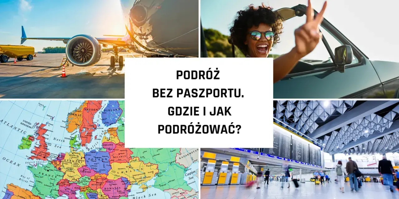 Gdzie polecisz samolotem bez paszportu? Dowód osobisty wystarczy!