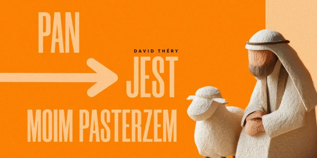 PAN JEST MOIM PASTERZEM" - tekst z grafiką pasterza i owcy. David Théry.