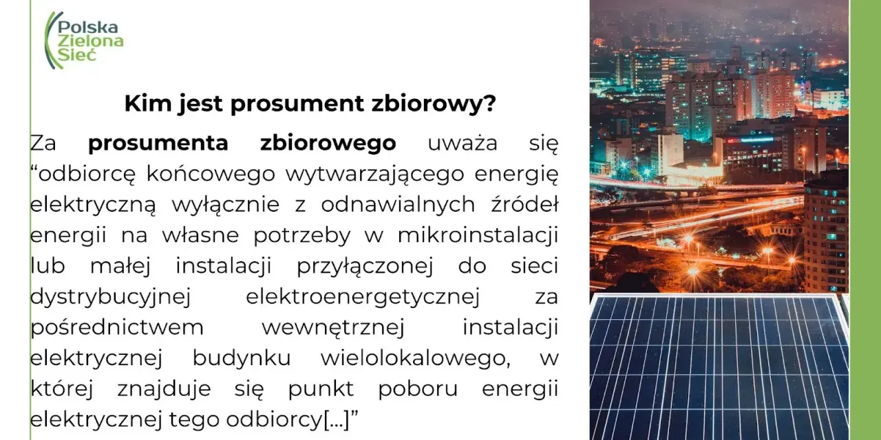 Prosument zbiorowy to odbiorca końcowy wytwarzający energię elektryczną z OZE na własne potrzeby. Obrazek przedstawia panel słoneczny i nocne miasto.