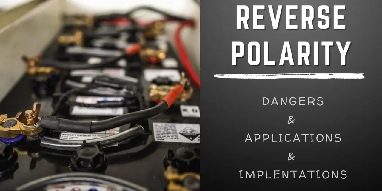Close-up of battery terminals and cables, with text overlay warning about reverse polarity dangers.