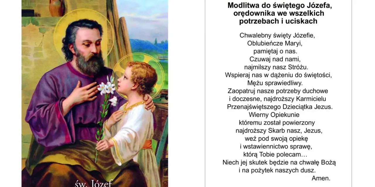 Św. Józef z Dzieciątkiem Jezus, obrazek z modlitwą do św. Józefa o pracę i opiekę.