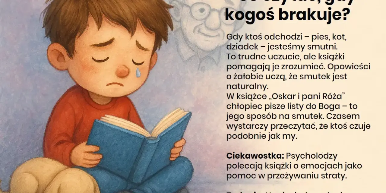Chłopiec z pieskiem czyta książkę, smutny. Obok unosi się duch dziadka. To o tym, jak biblioterapia pomaga zrozumieć smutek po stracie.