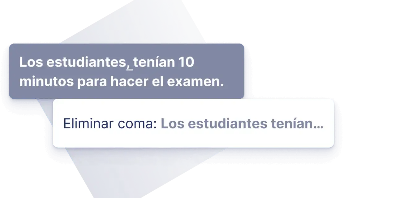 Texto para poner puntos y comas: "Los estudiantes tenían 10 minutos para hacer el examen." Se muestra cómo eliminar la coma.