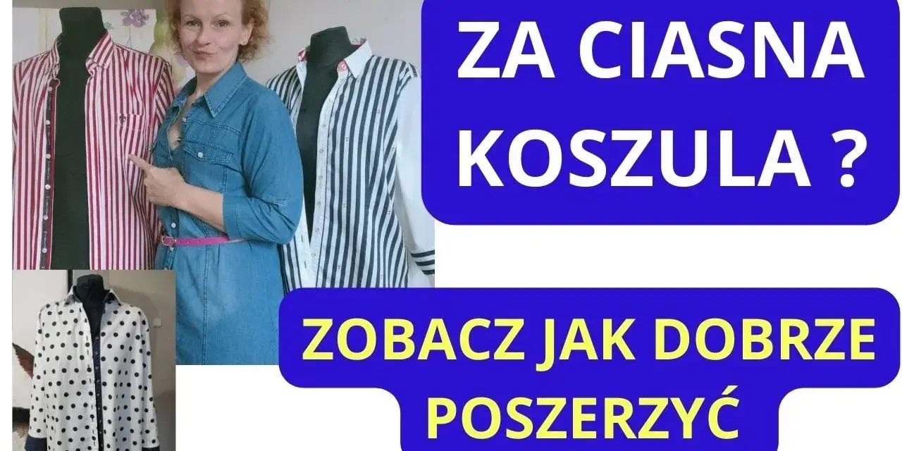 Jak poszerzyć koszulę męską? Sprawdzone metody na idealne dopasowanie