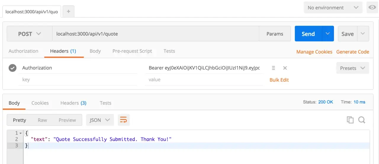 POST-Anfrage an den rest endpoint `/api/v1/quote` mit JSON-Body und erfolgreicher Antwort "Quote Successfully Submitted. Thank You!".