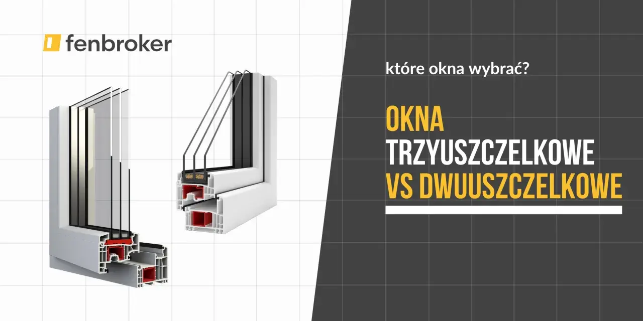 Porównanie okien: trzyszybowe vs dwuszybowe. Widok przekroju profili okiennych z różną liczbą szyb.