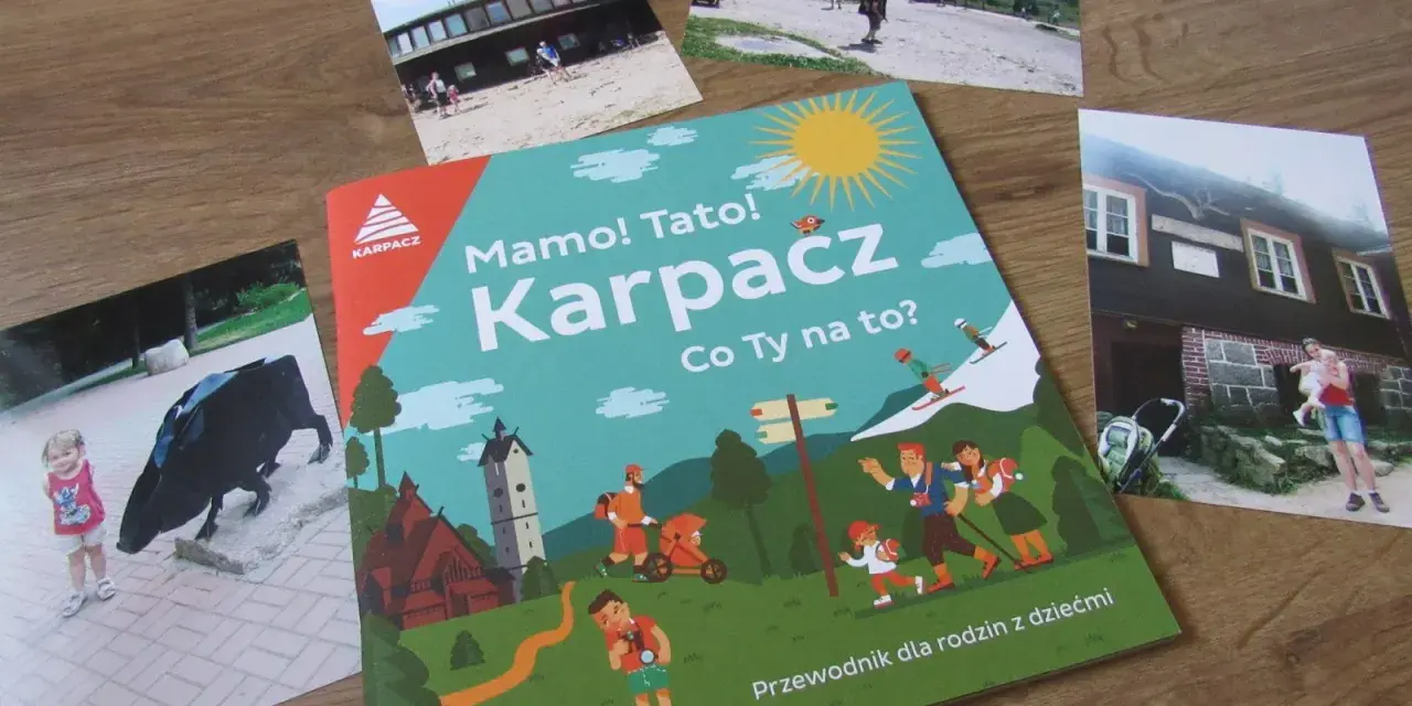 Książka "Mamo! Tato! Karpacz. Co Ty na to?" i zdjęcia z rodzinnego weekendu w Karpaczu.