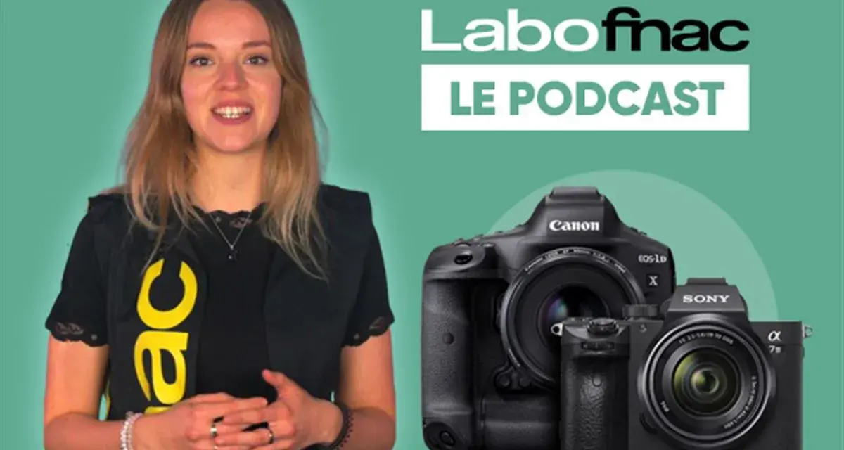 Une femme souriante, un logo "Labo Fnac" et deux appareils photo : un Canon EOS-1D X et un Sony Alpha 7s.