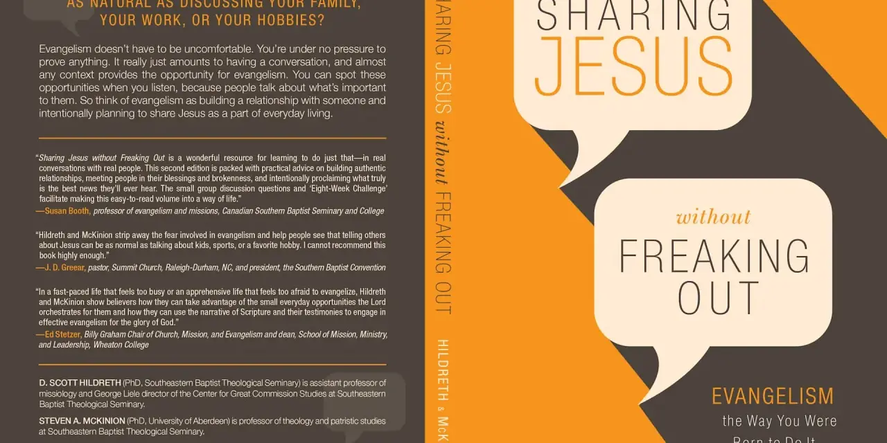 Book cover: "Sharing Jesus without Freaking Out" by Hildreth & McKInion. Explains evangelism as natural conversations.