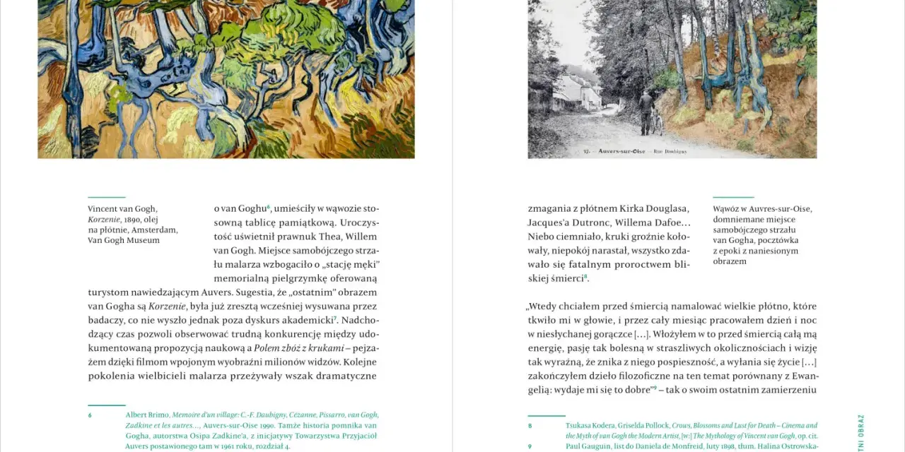 Obraz "Korzenie" van Gogha i pocztówka z Auvers-sur-Oise, domniemanego miejsca jego śmierci, przywołują atmosferę spirytyzmu i mrocznych proroctw.