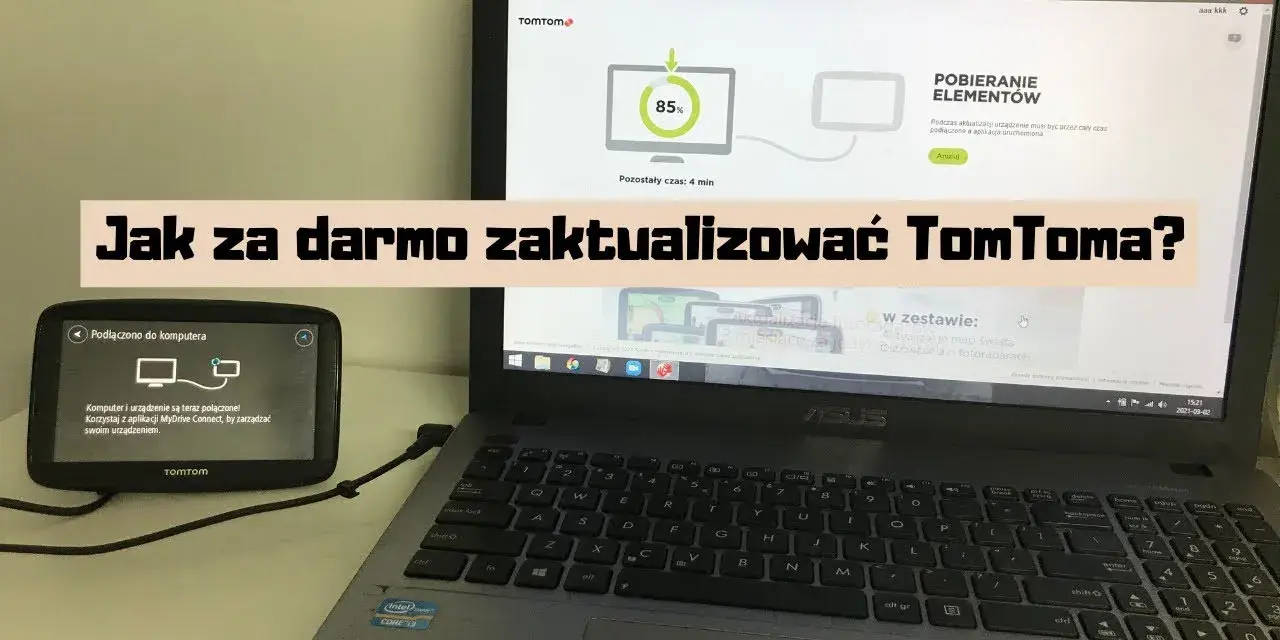 Jak zaktualizować nawigację TomTom XXL za darmo i uniknąć problemów