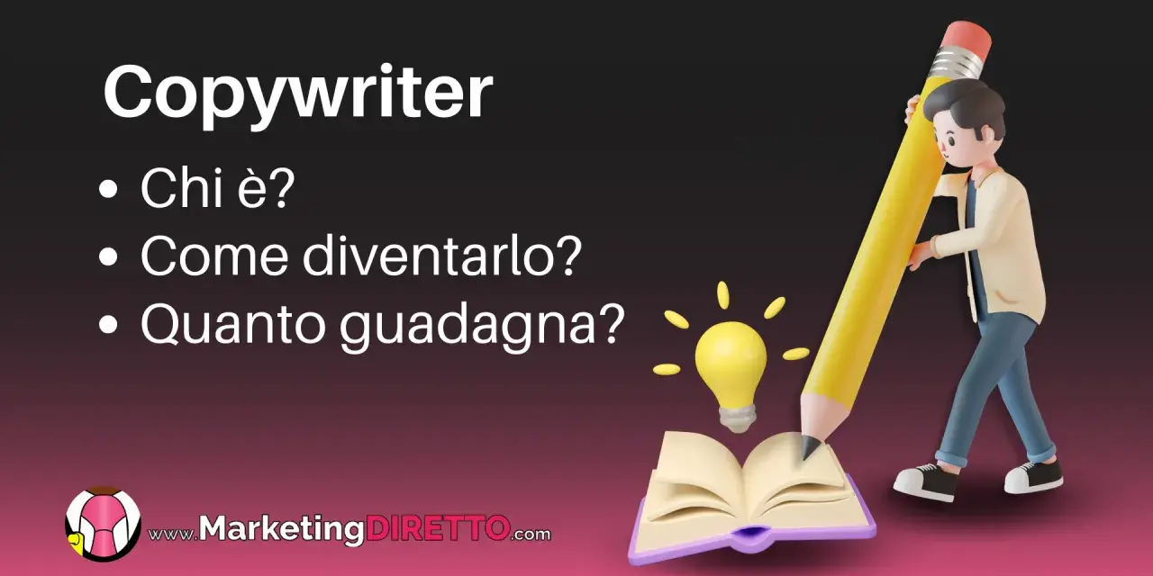 Scopri quanto guadagna un copywriter, chi è e come diventarlo. Un personaggio con una matita gigante scrive su un libro aperto, con una lampadina accesa.