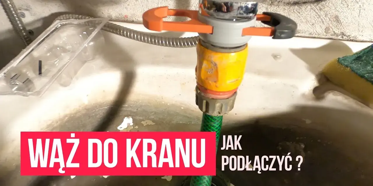 Jak podłączyć wąż ogrodowy do kranu bez przecieków i problemów