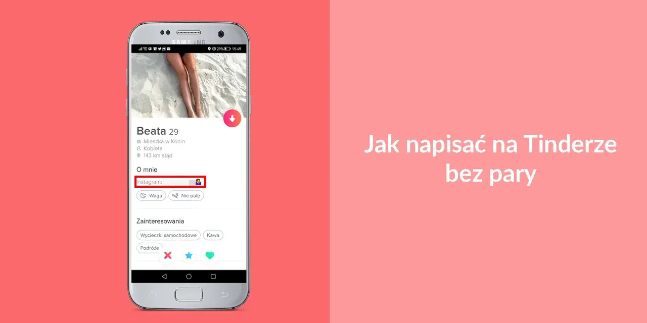 Profil Tinder Beaty, gdzie szuka drugiej połówki. Dowiedz się, jak napisać na Tinderze bez pary, by znaleźć swoją drugą połówkę.